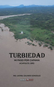 Title: Turbiedad, Author: Leonel Galindo Gonzïlez