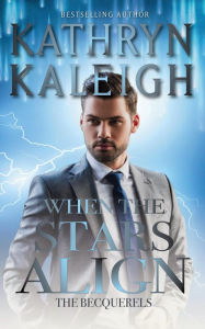 Title: When the Stars Align, Author: Kathryn Kaleigh