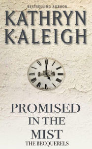 Title: Promised in the Mist, Author: Kathryn Kaleigh