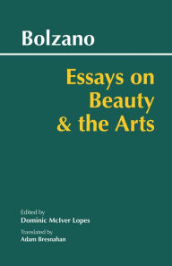 Title: Essays on Beauty and the Arts, Author: Bernard Bolzano