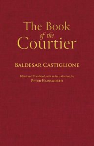 Title: The Book of the Courtier, Author: Baldesar Castiglione