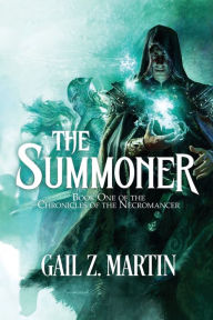Title: The Summoner, Author: Gail Z. Martin