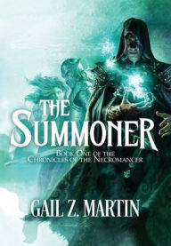 Title: The Summoner, Author: Gail Z. Martin