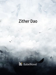 Title: Zither Dao: Volume 1, Author: Zhen YinFang