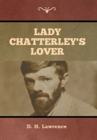 Title: Lady Chatterley's Lover, Author: D. H. Lawrence