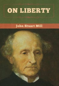 Title: On Liberty, Author: John Stuart Mill