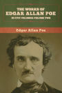 The Works of Edgar Allan Poe: In Five Volumes-Volume two