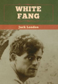 Title: White Fang, Author: Jack London