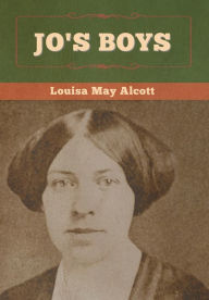 Title: Jo's Boys, Author: Louisa May Alcott