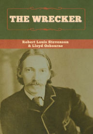 Title: The Wrecker, Author: Robert Louis Stevenson