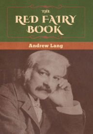 Title: The Red Fairy Book, Author: Andrew Lang