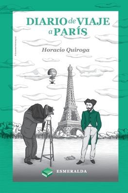 Diario de viaje a París: Edición revisada