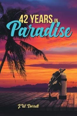 42 Years in Paradise