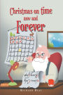 Christmas on time now and Forever