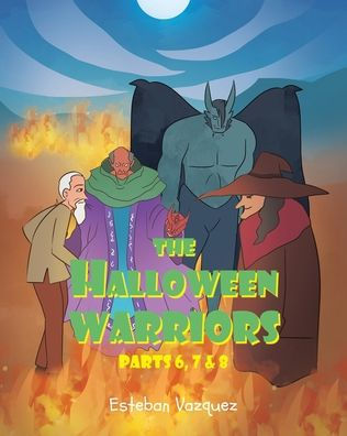 The Halloween Warriors: Parts 6, 7 and 8