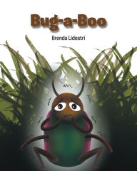 Title: Bug-a-Boo, Author: Brenda Lidestri