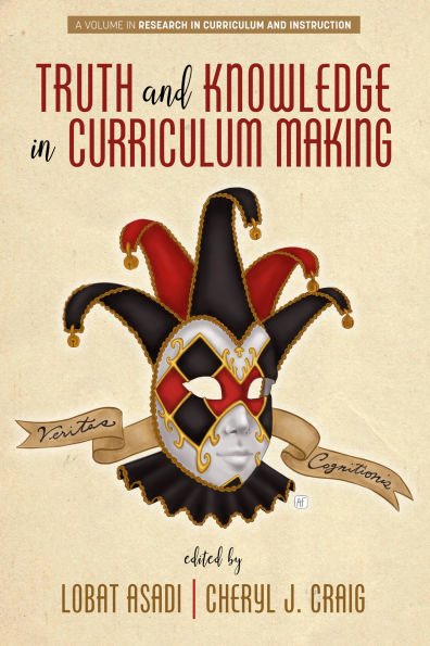 Truth and Knowledge Curriculum Making