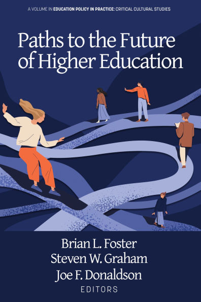 Paths to the Future of Higher Education