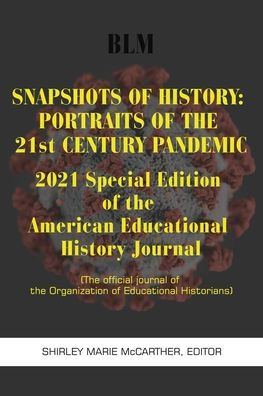 Snapshots of History: 2021 Special Edition