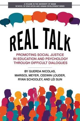 Real Talk: Promoting Social Justice Education and Psychology Through Difficult Dialogues