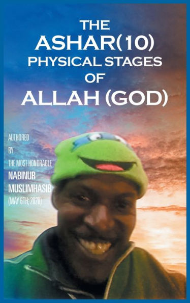 The Ashar: 10 Physical Stages of Ala God