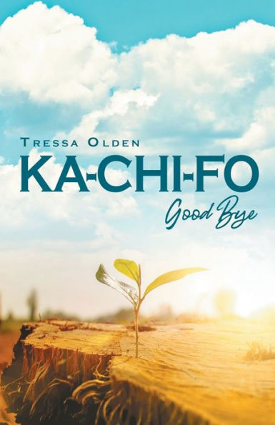 Ka-Chi-Fo: Good-Bye