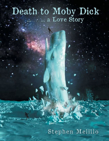 Death to Moby Dick ... --- a Love Story