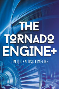 Title: The Tornado Engine +, Author: Jim Quinn