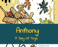 R.L. Clark signs ANTHONY: A DAY OF TOYS