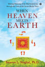When Heaven meets Earth: Making Meaning of the Marital Journey through the Lens of the Seven Hindu Vows