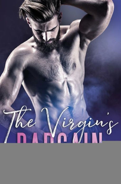 The Virgin's Bargain: A Billionaire Romance Story