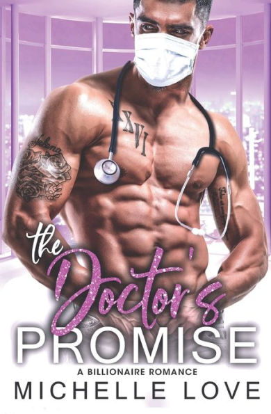 The Doctor's Promise: A Billionaire Romance