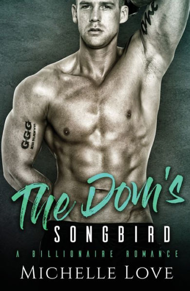 The Dom's Songbird: A Billionaire Romance