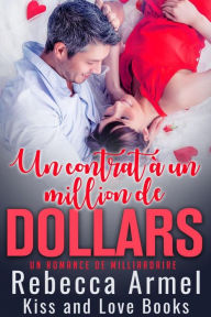 Title: Un Contrat D'un Milliard De Dollars: Une Romance de Milliardaire, Author: Camile Deneuve