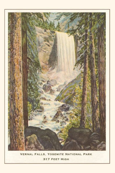 The Vintage Journal Vernal Falls, Yosemite, California