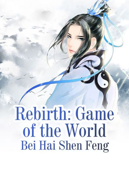 Rebirth: Game of the World: Volume 2