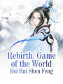 Rebirth: Game of the World: Volume 2