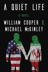 Title: A Quiet Life: A Novel, Author: William Cooper