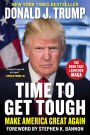 Time to Get Tough: Make America Great Again