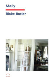 Google books in pdf free downloads Molly 9781648230387 by Blake Butler (English literature)