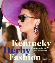 Free new ebook downloads Kentucky Derby Fashion: A Decade en Vogue