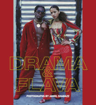 Title: Drama & Flava, Author: Jamel Shabazz