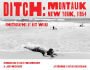 Ditch: Montauk, New York, 11954