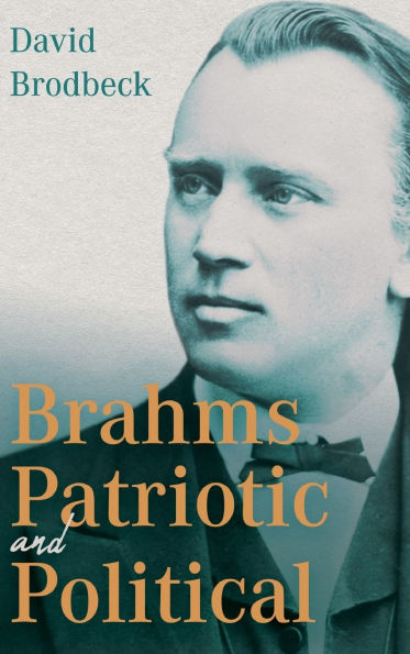 Brahms Patriotic and Political