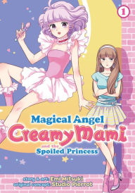 Free ebook download forum Magical Angel Creamy Mami and the Spoiled Princess Vol. 1 9781648270796 by Emi Mitsuki in English PDB