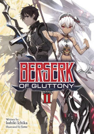 Download free pdf ebooks for ipad Berserk of Gluttony (Light Novel) Vol. 2