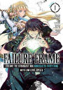 Failure Frame: I Became the Strongest and Annihilated Everything with Low-Level Spells Manga Vol. 1