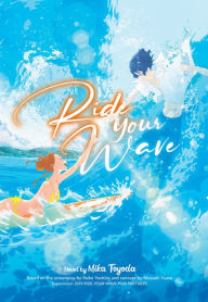 New release ebook Ride Your Wave (Light Novel) in English