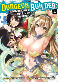 English audio books for download Dungeon Builder: The Demon King's Labyrinth is a Modern City! (Manga) Vol. 4 (English literature) PDF