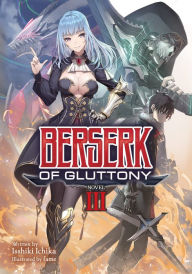 Read a book downloaded on itunes Berserk of Gluttony (Light Novel) Vol. 3 9781648272424 (English Edition)